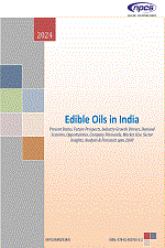 Edible Oils in India (Present Status, Future Prospects, Industry Growth, Drivers, Demand Scenario, Opportunities, Company Financials, Market Size, Sector Insights, Analysis & Forecasts upto Upto 2030) Market Research Report