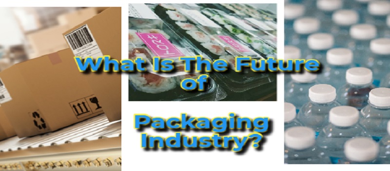 Packaging Industry | Niir.org