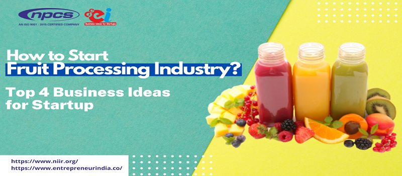 Fruits Processing Industry_niir.org