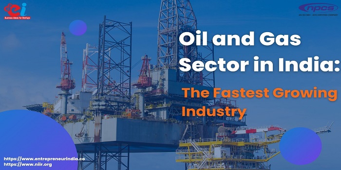Oil and Gas Sector in India