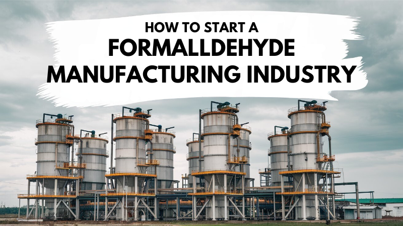 Formaldehyde Manufacturing business