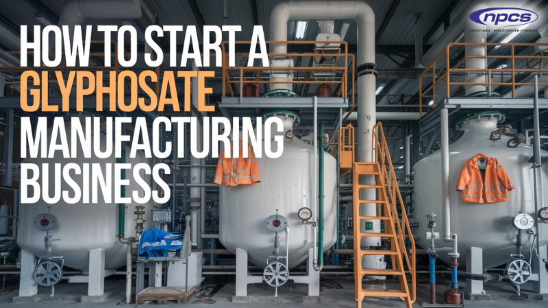 Glyphosate Manufacturing Business
