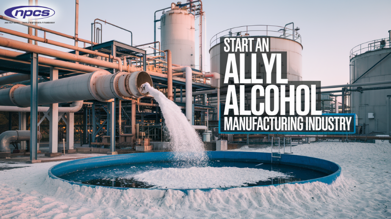 How to Start an Allyl Alcohol Manufacturing Business