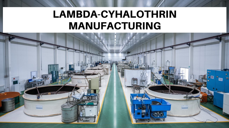 Lambda-Cyhalothrin Manufacturing Business 1