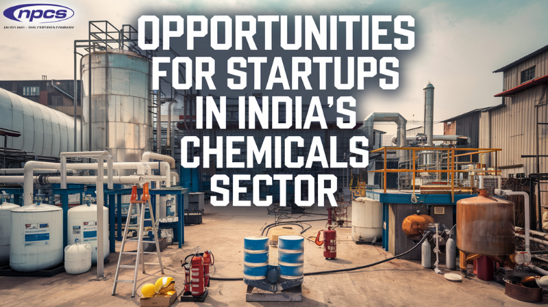 Opportunities for Startups in India’s Chemicals Sector