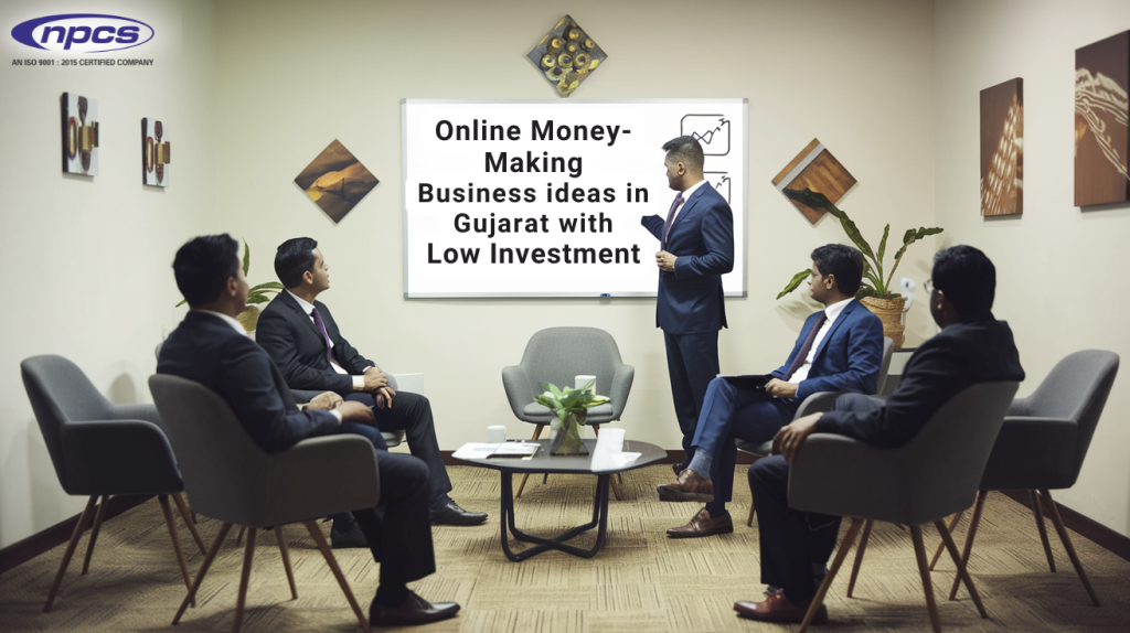 Online Money-Making Business Ideas in Gujarat with Low Investment
