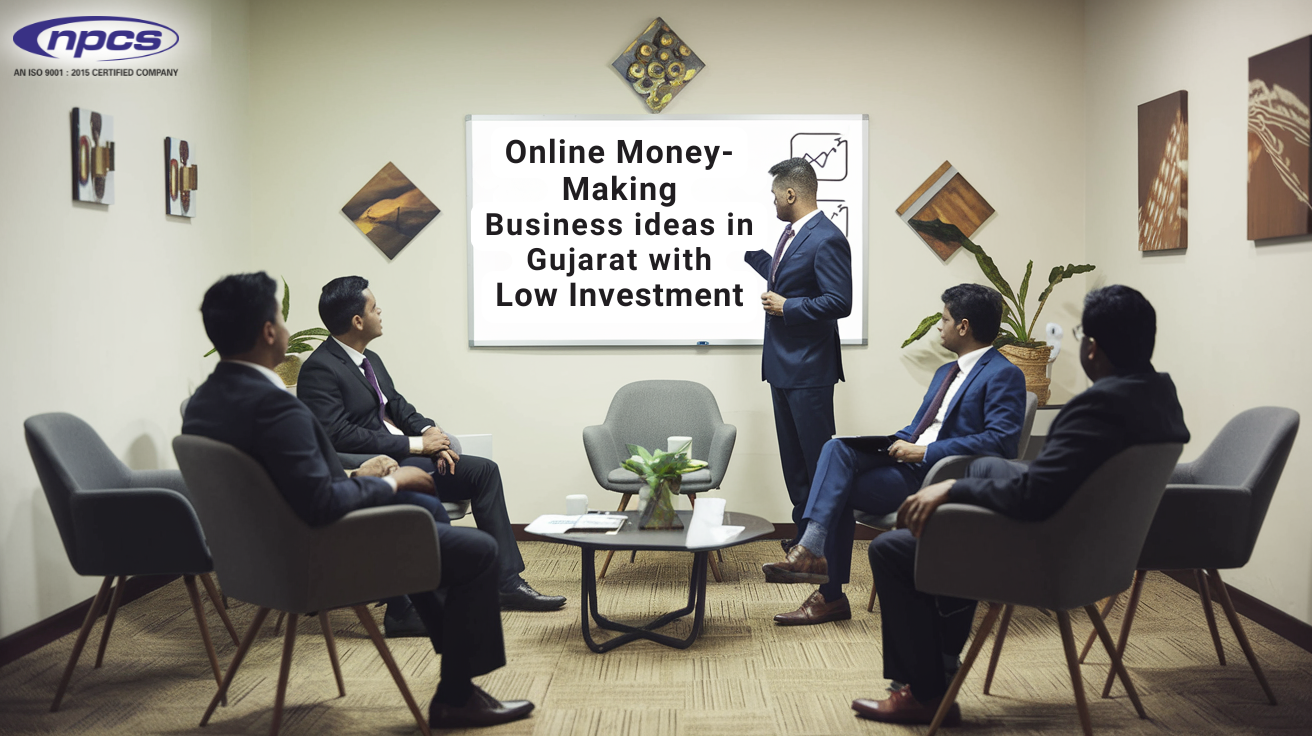 Online Money-Making Business Ideas in Gujarat with Low Investment