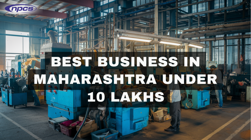 Best business in Maharashtra under 10 lakhs