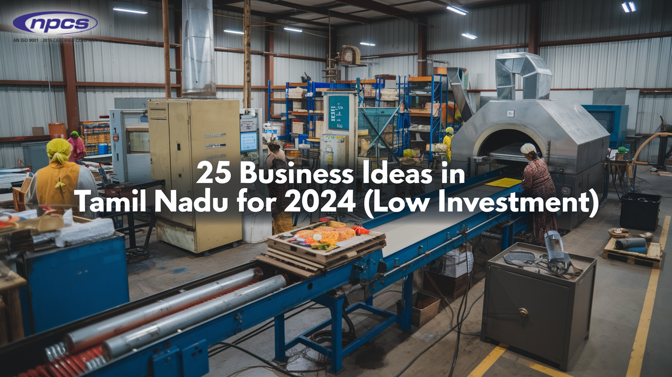 25 Business Ideas in Tamil Nadu for 2024 (Low Investment)