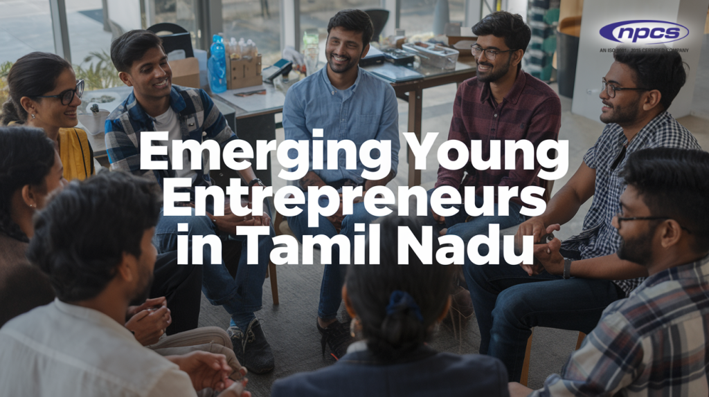 Emerging young entrepreneurs in Tamil Nadu