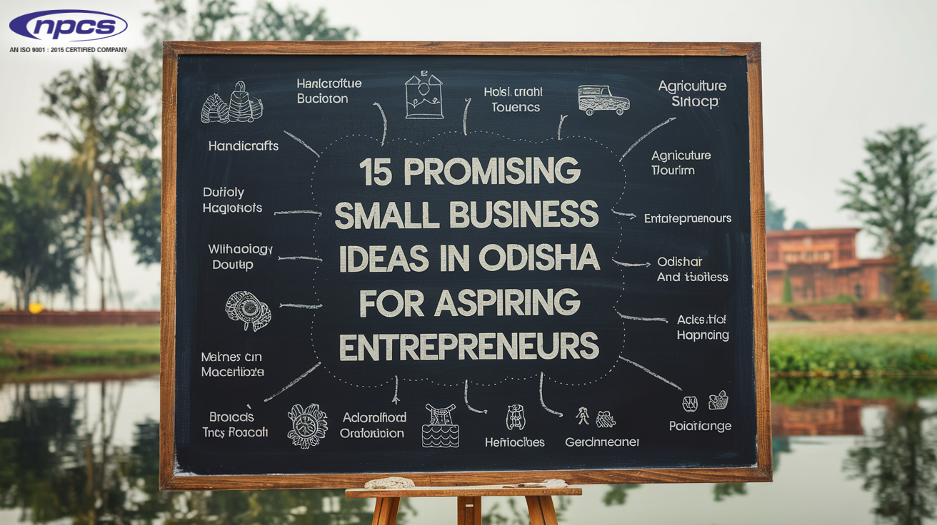 15 Promising Small Business Ideas in Odisha for Aspiring Entrepreneurs