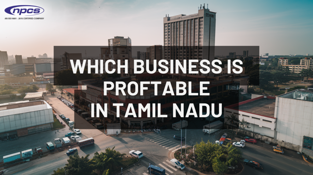 Which business is profitable in Tamil Nadu
