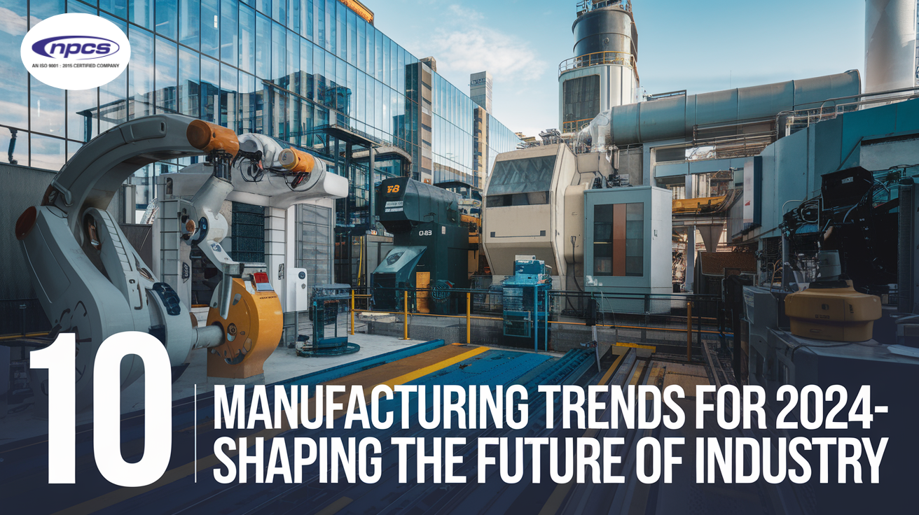 Manufacturing Trends for 2024