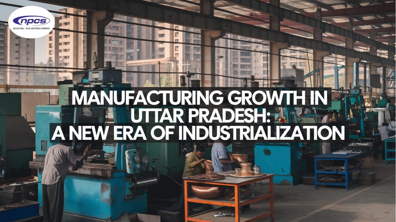manufacturing growth in Uttar Pradesh