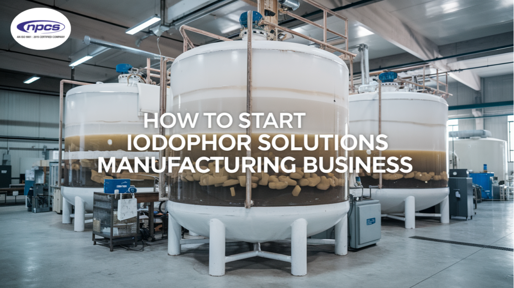 Iodophor Solutions manufacturing process