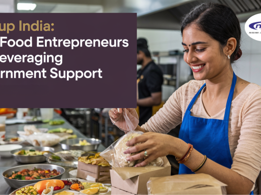 Startup India: How Food Entrepreneurs are Leveraging Government Support