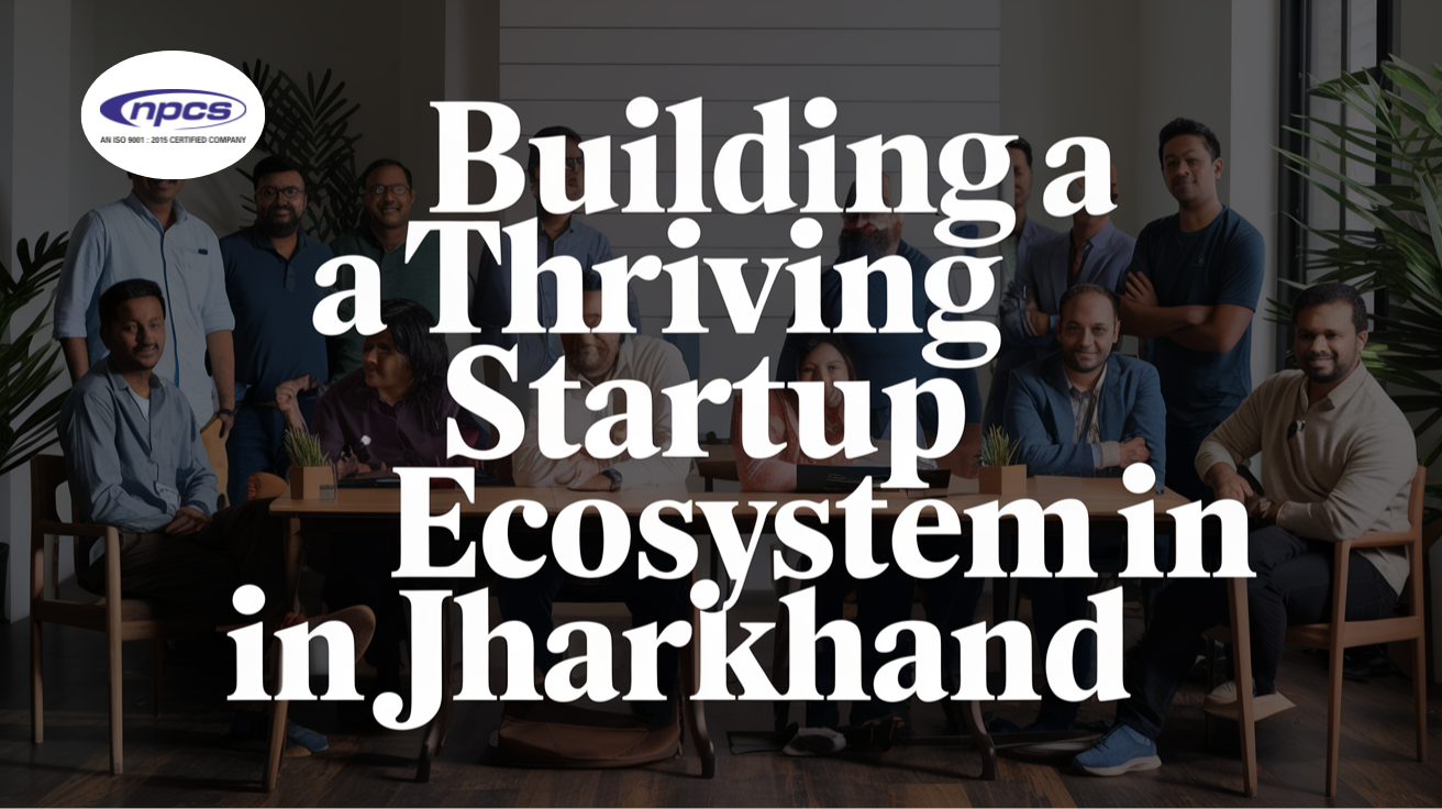 startup ecosystem in Jharkhand
