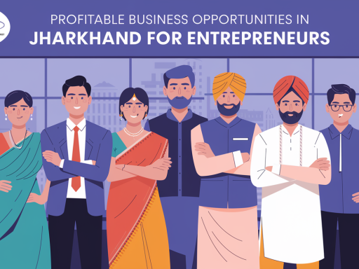 business opportunities in Jharkhand