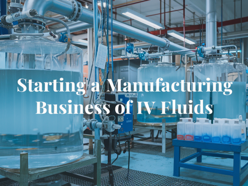 IV fluids manufacturing
