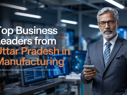 Business leaders from Uttar Pradesh