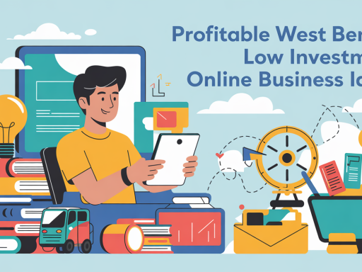 West Bengal Low Investment Online Business
