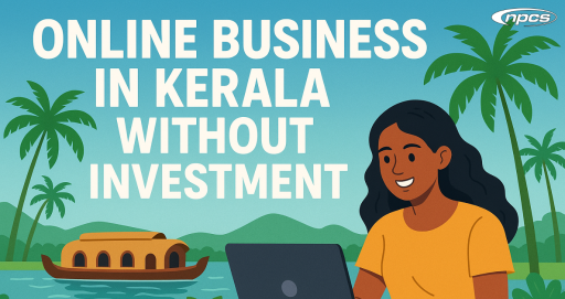 online business ideas in Kerala without investment