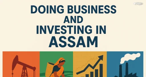 Investing in Assam