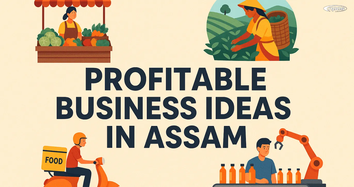 profitable business ideas in Assam