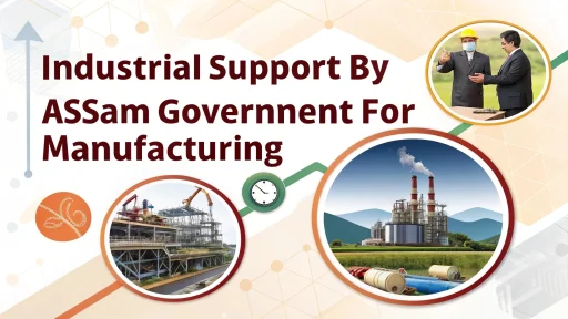 Assam government industrial support