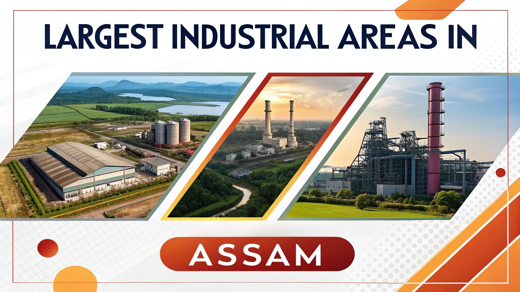 Largest Industrial Area in Assam