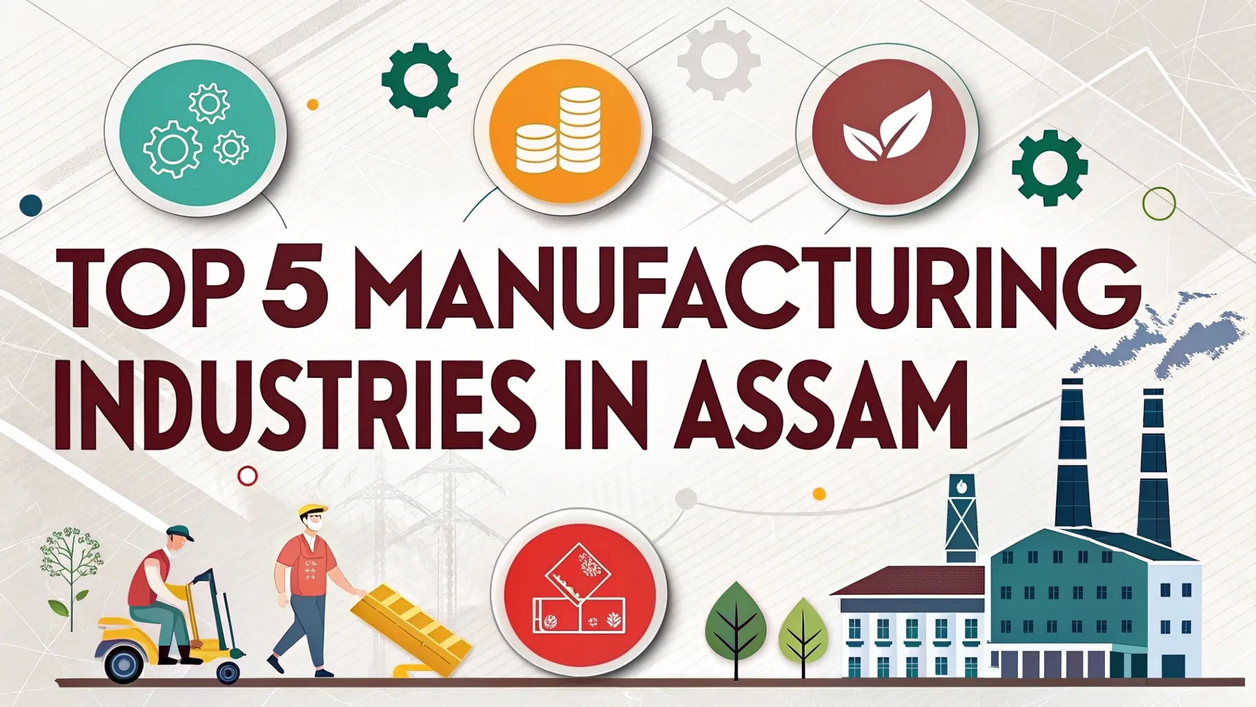 top 5 industries of Assam