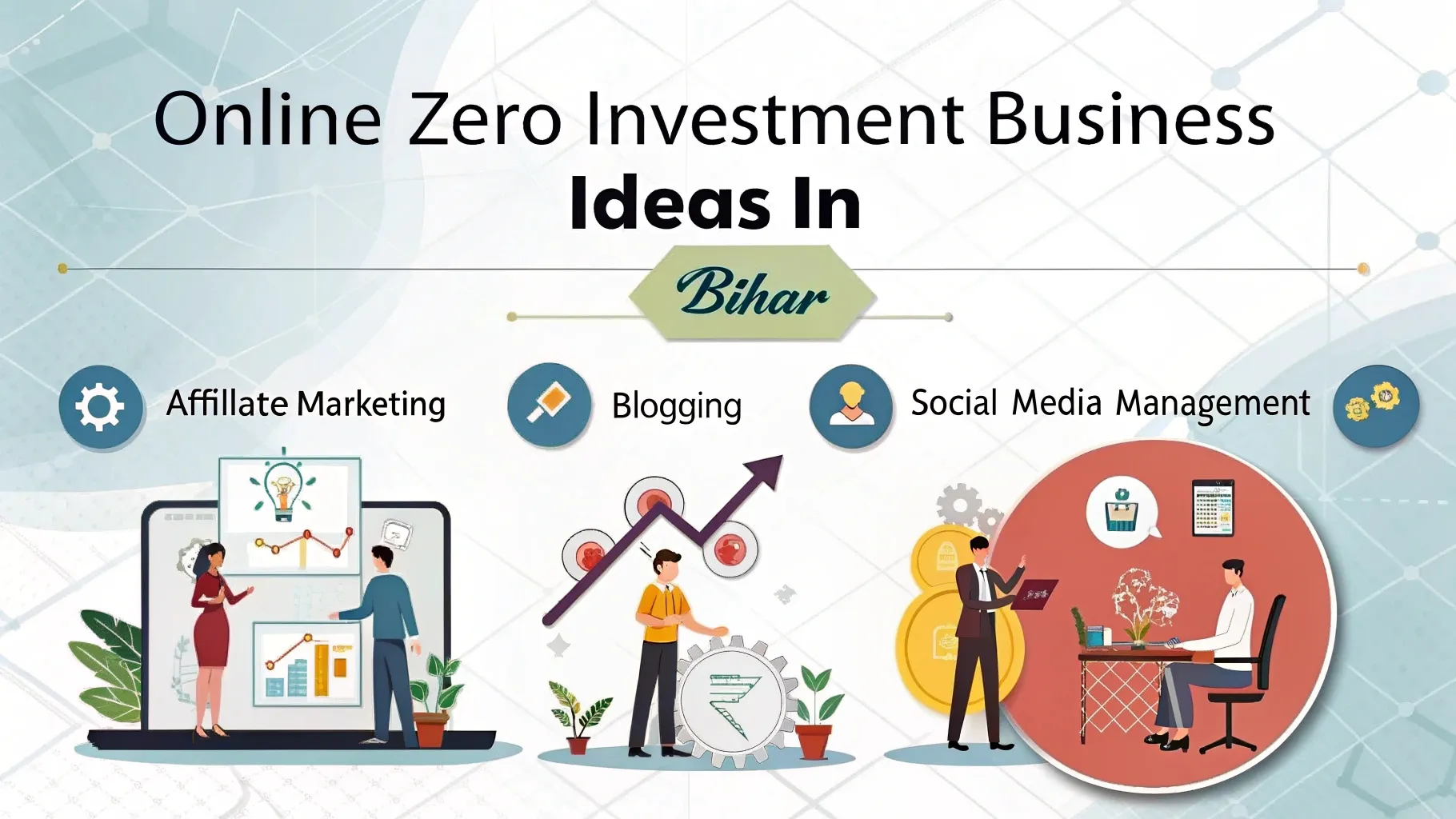 Online Zero Investment Business Ideas in Bihar