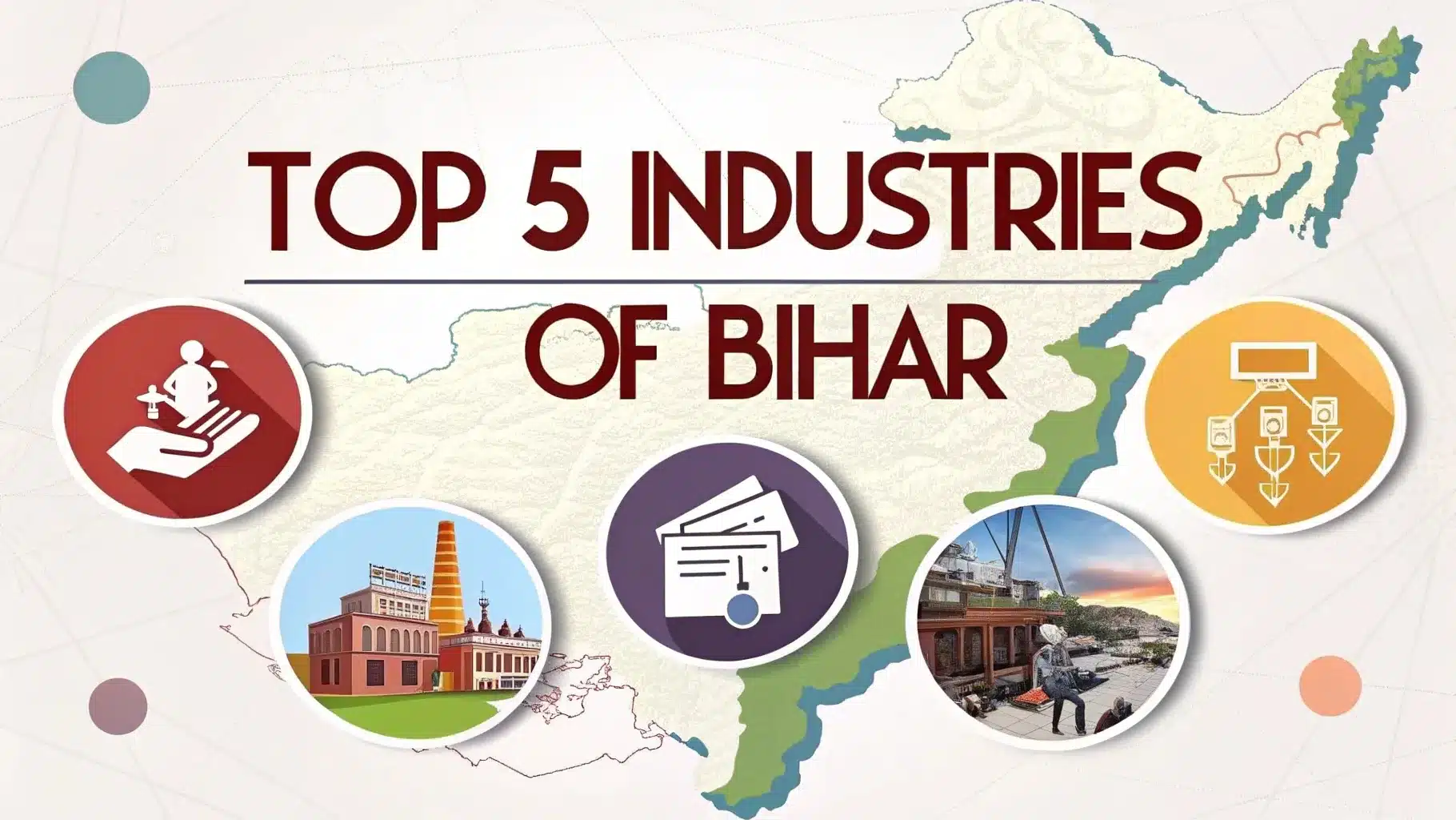 Top 5 Industries of Bihar