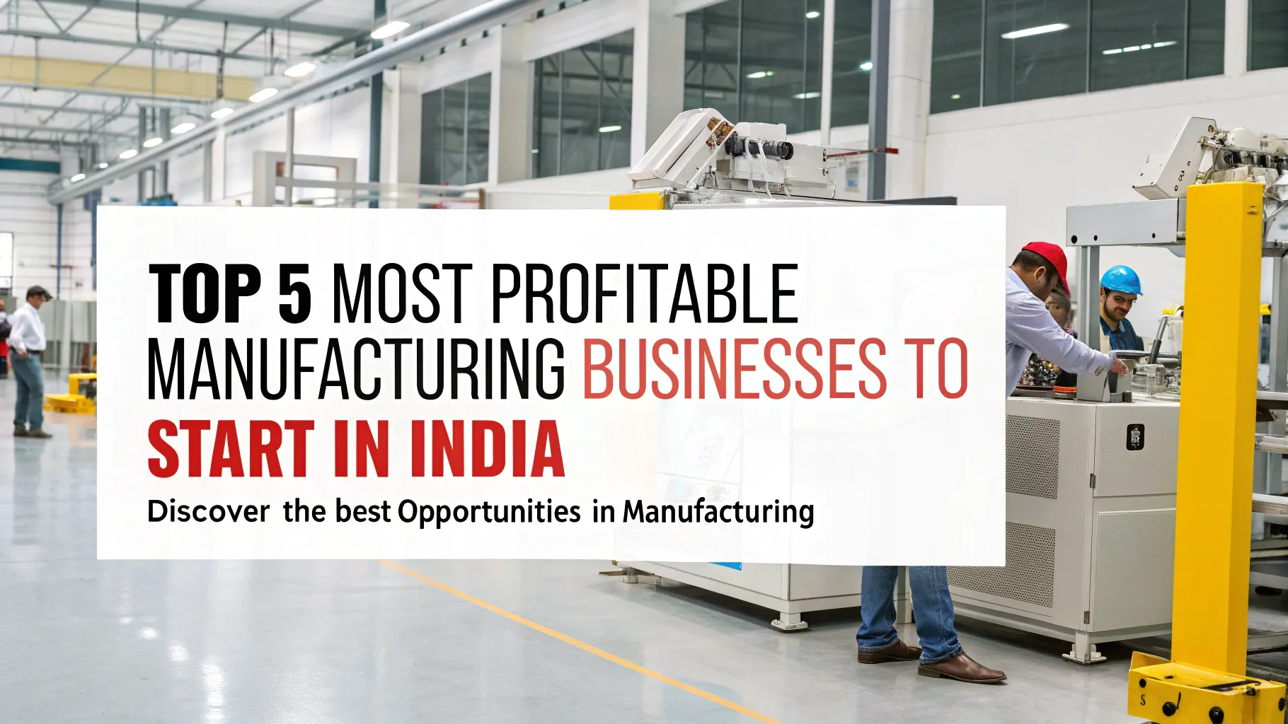 Most Profitable Manufacturing Businesses