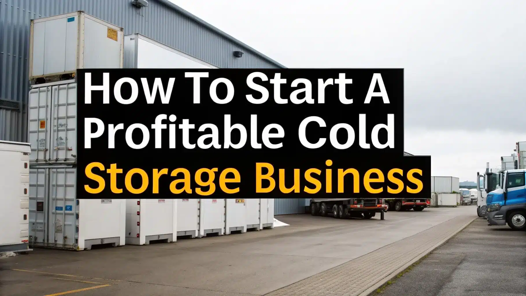 Cold Storage Business