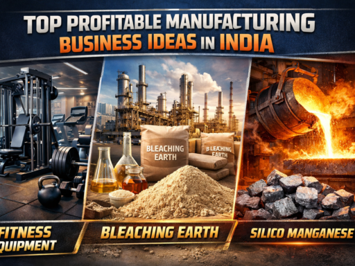 Profitable manufacturing business India sectors