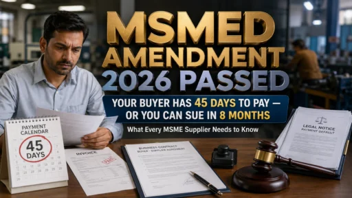MSMED Amendment Bill 2026: 45-Day Payment, TReDS & MSME
