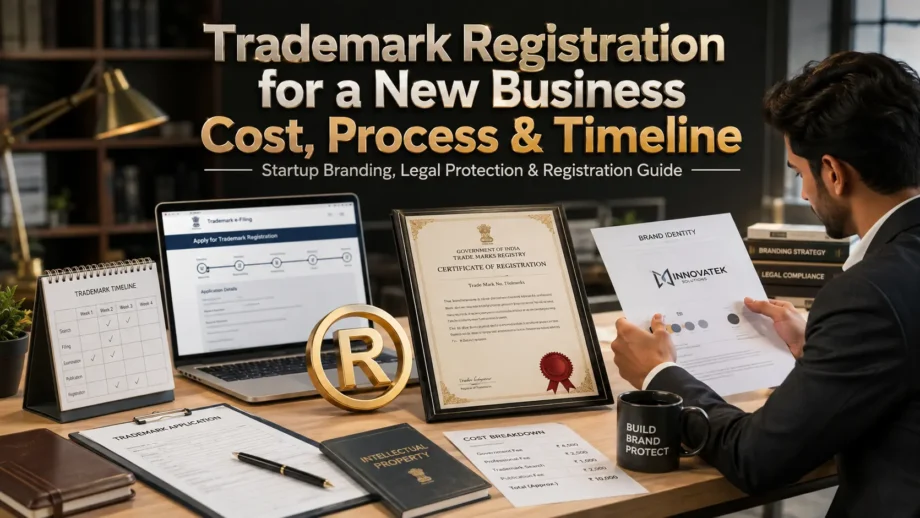 Trademark Registration Cost in India: Process, Fees & Timeline
