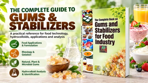 Gums and Stabilizers for Food Industry: Complete Guide & Book