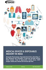 Medical Devices & Disposables Industry in India (Disposable Plastic Syringes, Disposable M