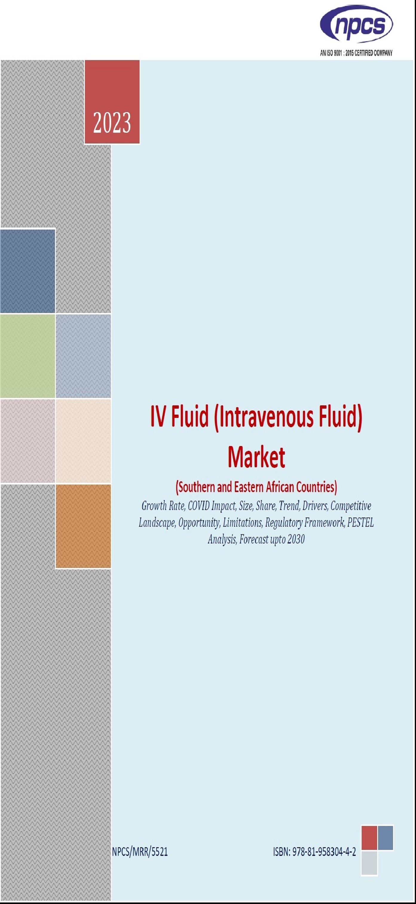 IV Fluid (Intravenous Fluid) Market (Southern and Eastern African Countries) Growth Rate,