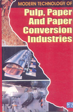 Modern Technology of Pulp, Paper and Paper Conversion Industries