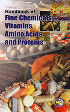 Handbook on Fine Chemicals, Vitamins, Amino Acids and Proteins