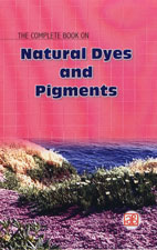 The Complete book on Natural Dyes & Pigments