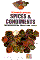 The Complete Book on Spices & Condiments (with Cultivation, Processing & Uses) 2nd Revised Edition