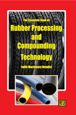 The Complete Book on Rubber Processing and Compounding Technology (3rd Revised Edition)