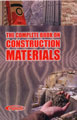 The Complete Book on Construction Materials