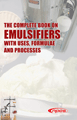 The Complete Book on Emulsifiers with Uses, Formulae and Processes (2nd Revised Edition)