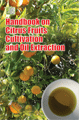 Handbook on Citrus Fruits Cultivation and Oil Extraction