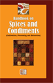 Handbook on Spices and Condiments (Cultivation, Processing and Extraction)